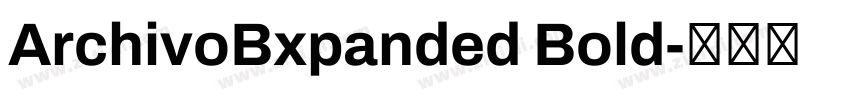 ArchivoBxpanded Bold字体转换
